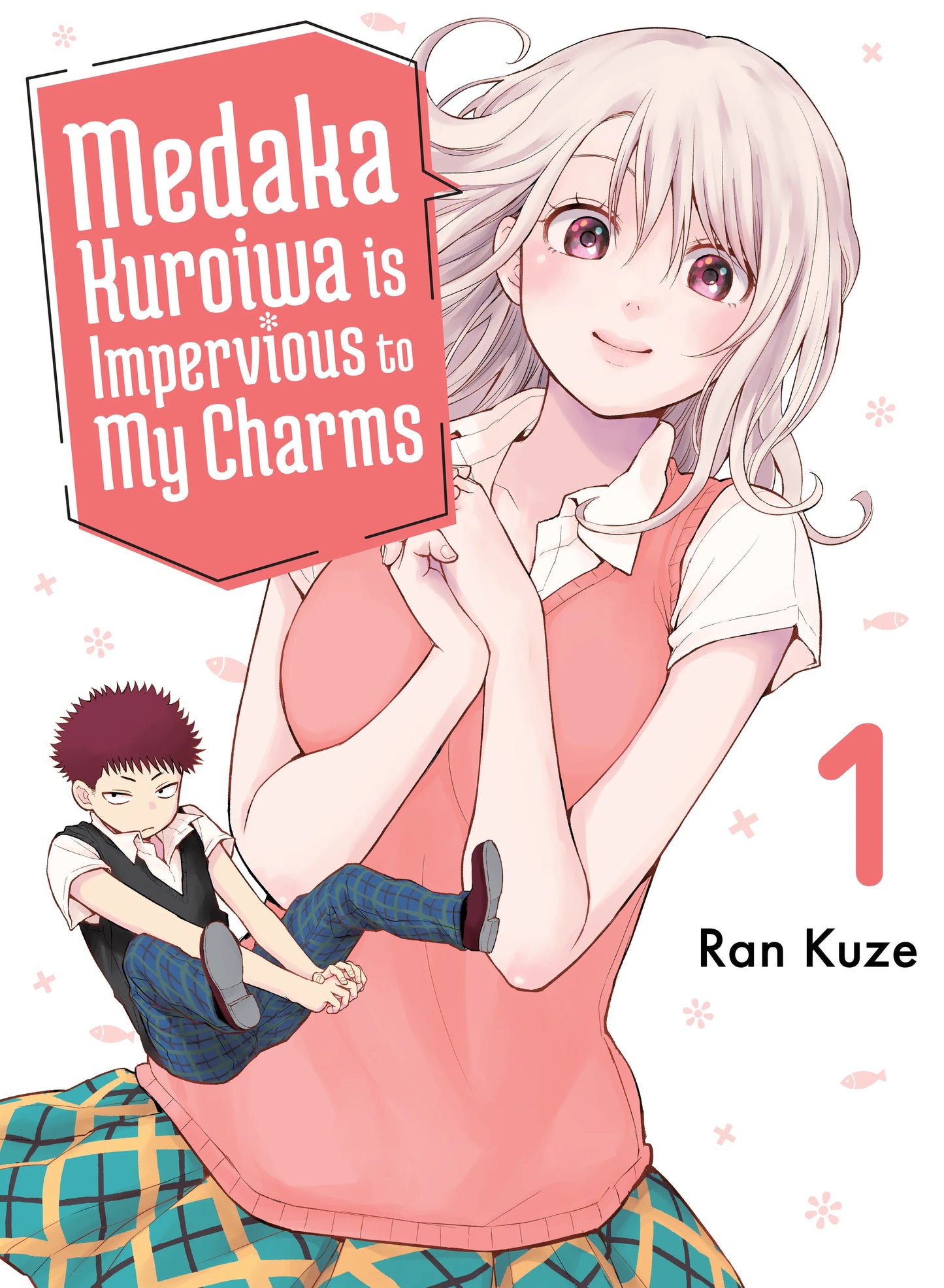 Medaka Kuroiwa is Impervious to My Charms Vol. 1 English Manga Paperback book cover