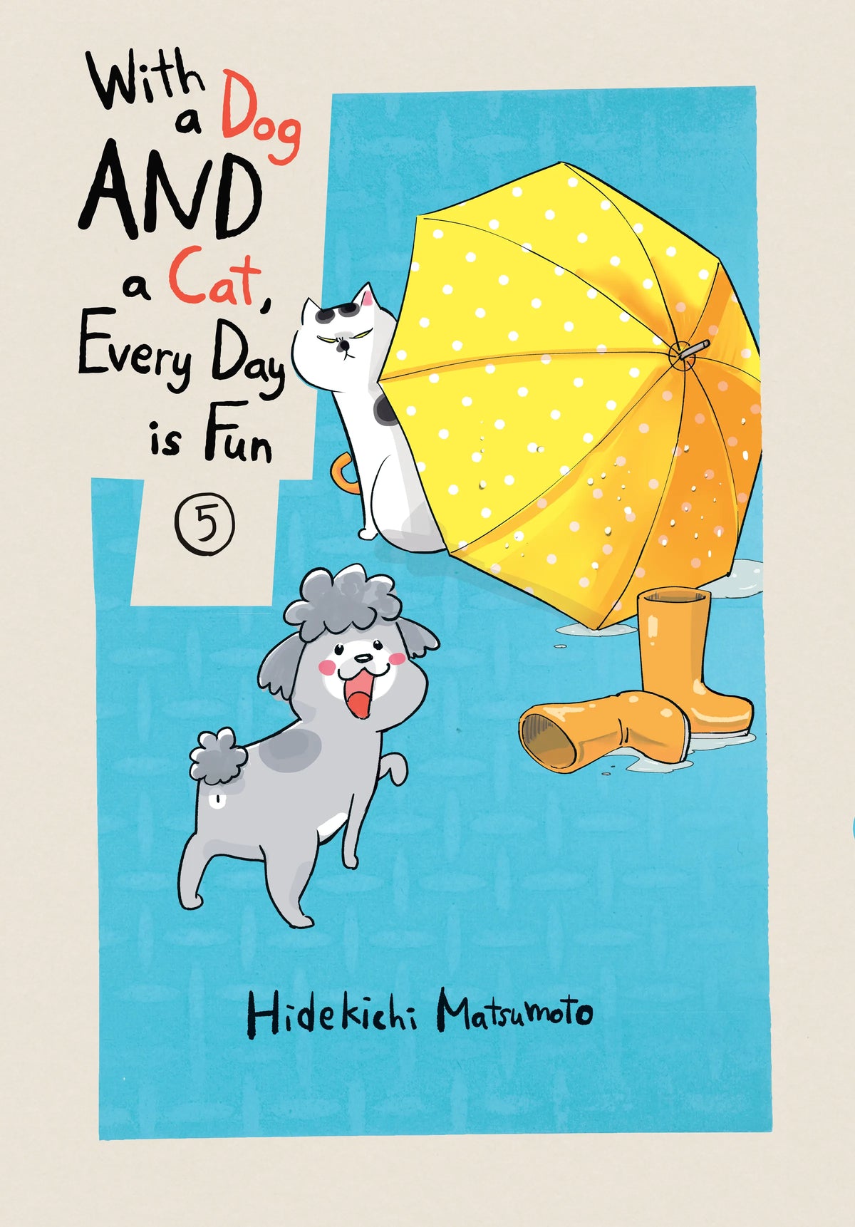 With a Dog AND a Cat, Every Day is Fun Vol. 4 English Manga Paperback book cover
