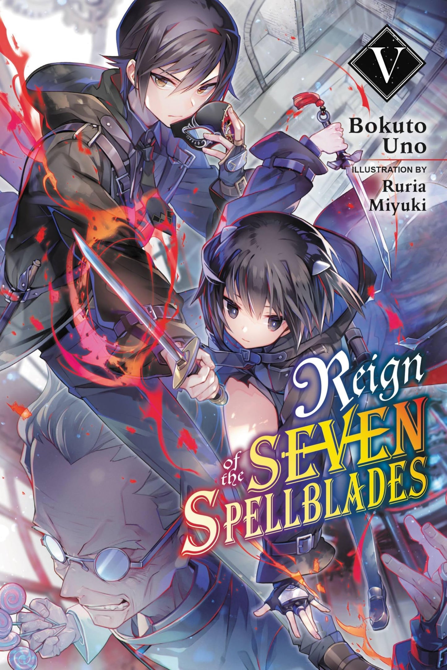 Reign of the Seven Spellblades Vol. 5 English Light Novel cover