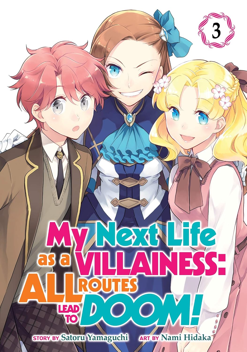 My Next Life as a Villainess: All Routes Lead to Doom! Vol. 3 English Manga Paperback (NEW)