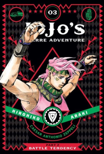 JoJo's Bizarre Adventure: Part 2--Battle Tendency, Vol. 3 : Volume 3-9781421578842