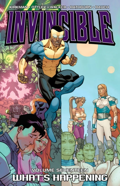Invincible Volume 17: What's Happening-9781607066620