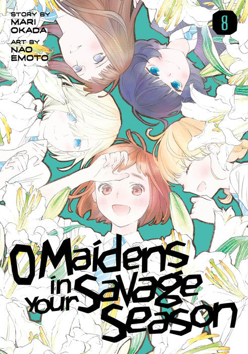 O Maidens In Your Savage Season Vol. 8 English Manga Paperback book cover