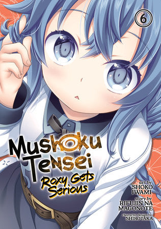 Mushoku Tensei: Roxy Gets Serious Volume 6 - 9781648273117