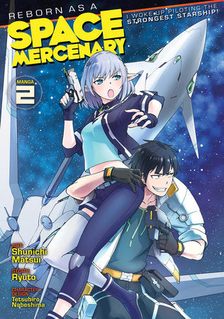 Reborn as a Space Mercenary Manga Volume 2