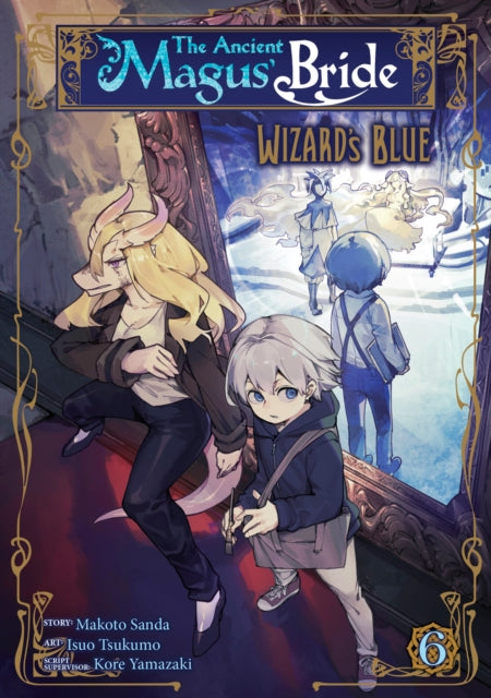 The Ancient Magus’ Bride: Wizard’s Blue Vol. 6 English Manga Paperback (NEW)