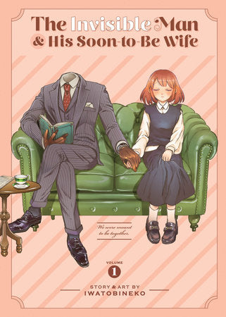 The Invisible Man and His Soon-to-Be Wife Volume 1