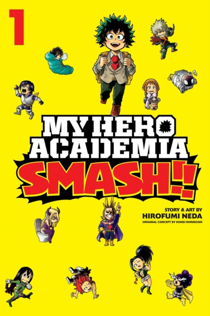 My Hero Academia: Smash!!, Vol. 1 : Volume 1-9781974708666