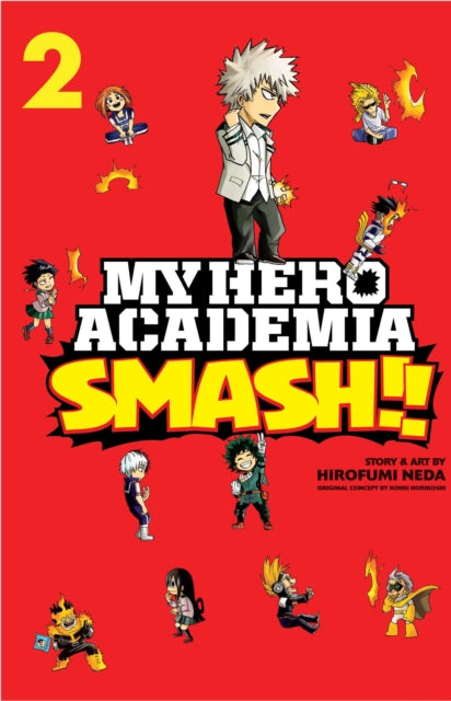 My Hero Academia: Smash!!, Vol. 2 : Volume 2-9781974708673
