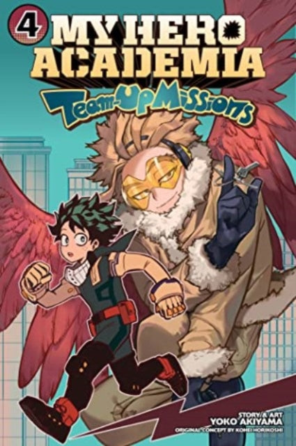 My Hero Academia: Team-Up Missions, Vol. 4 : Volume 4-9781974741274