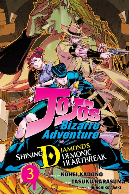 JoJo's Bizarre Adventure: Shining Diamond's Demonic Heartbreak, Vol. 3 : Volume 3-9781974752430