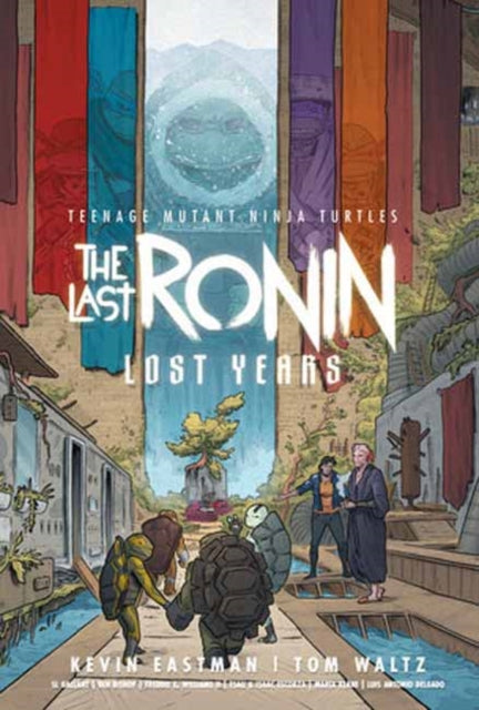 Teenage Mutant Ninja Turtles: The Last Ronin--Lost Years-9798887244648