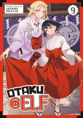 Otaku Elf Volume 9 - 9798893730081