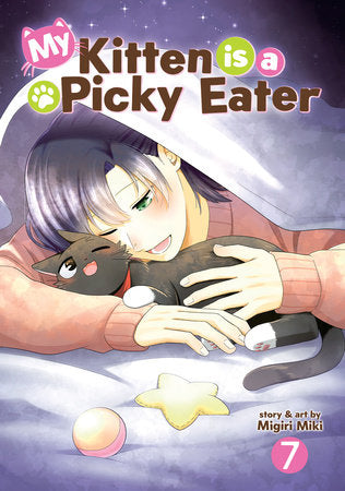 My Kitten is a Picky Eater Volume 7
