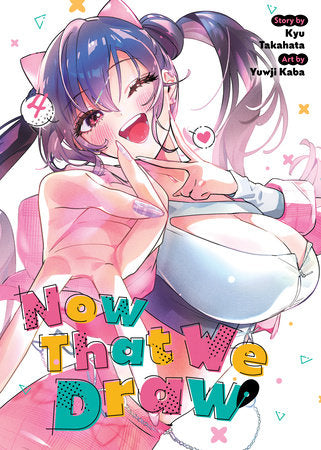 Now That We Draw Volume 4