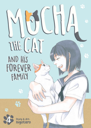 Mocha the Cat and His Forever Family Volume 4