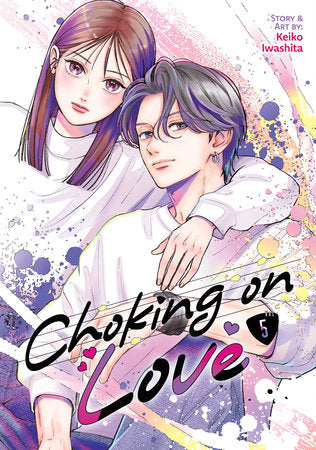 Choking on Love Volume 5