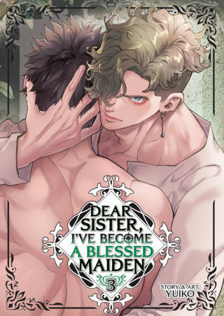 Dear Sister, I've Become a Blessed Maiden Volume 3