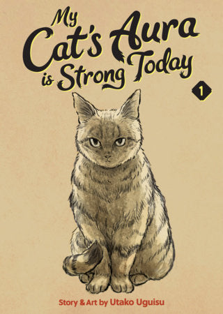 My Cat's Aura is Strong Today Volume 1 - 9798897655489
