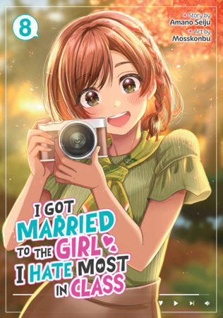 I Got Married to the Girl I Hate Most in Class Manga Volume 8