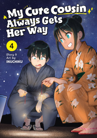 My Cute Cousin Always Gets Her Way Volume 4