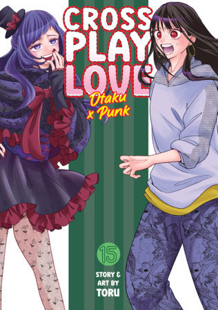 Crossplay Love: Otaku x Punk Volume 15