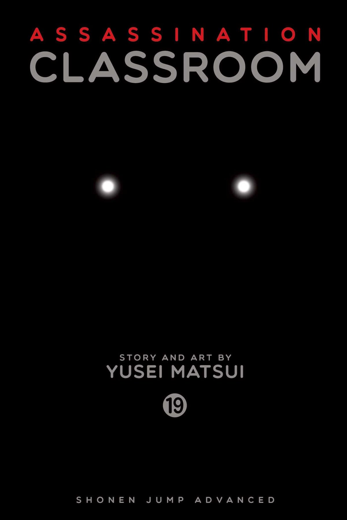 Assassination Classroom, Vol. 19 : Volume 19-9781421593371