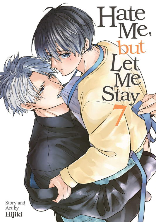 Hate Me, but Let Me Stay Vol. 7 English BL Manga cover
