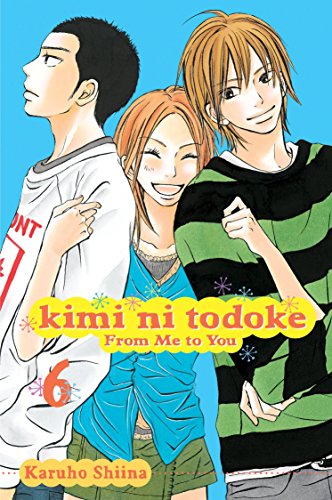 Kimi ni Todoke: From Me to You Vol. 6 English Manga Paperback book cover
