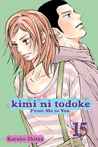 Kimi ni Todoke: From Me to You Vol. 15 English Manga Paperback book cover