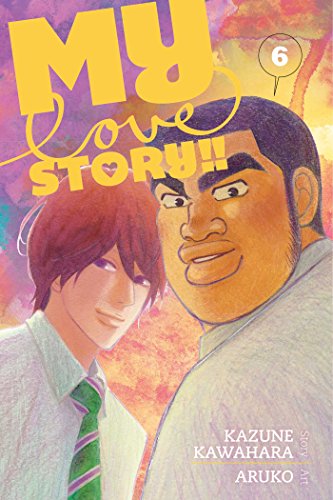 My Love Story!! Vol. 6 English Manga Paperback book cover
