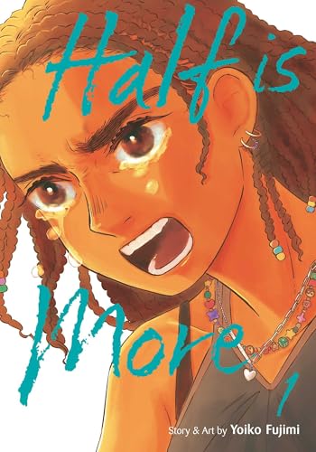 Half Is More Vol. 1 English Manga Paperback book cover