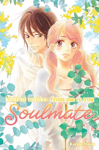 Kimi ni Todoke: From Me to You: Soulmate Vol. 2 English Manga Paperback book cover