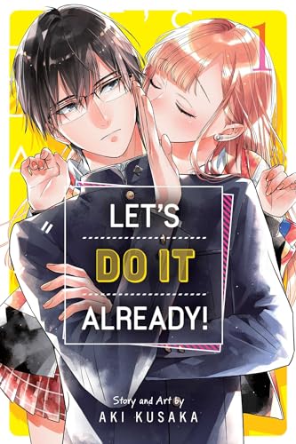 Let's Do It Already! Vol. 1 English Manga Paperback book cover