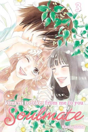 Kimi ni Todoke: From Me to You: Soulmate Vol. 3 English Manga Paperback book cover