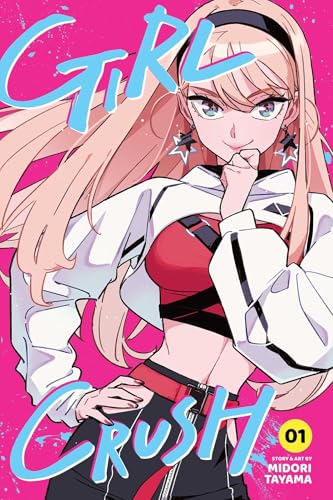 Girl Crush Vol. 1 English Manga Paperback book cover