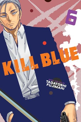 Kill Blue Vol. 6 English Manga Paperback book cover