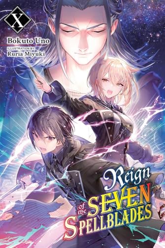 Reign of the Seven Spellblades Vol. 10 English Light Novel Paperback book cover