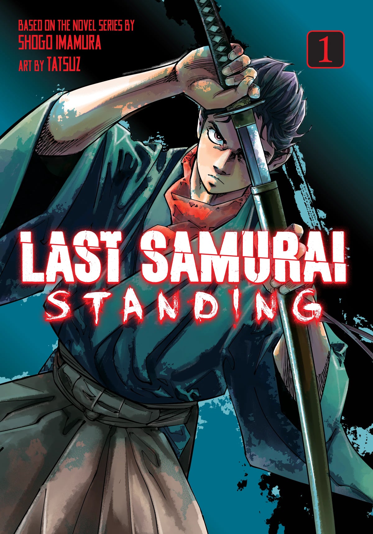 Last Samurai Standing Vol. 1 English Manga Paperback book cover