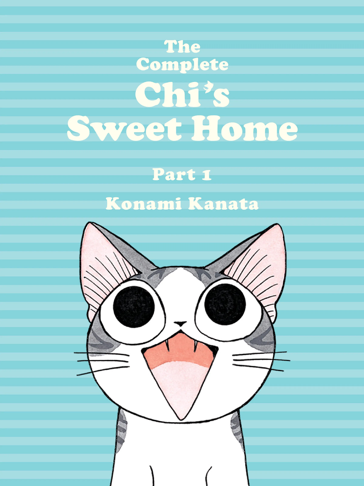 The Complete Chi's Sweet Home Vol. 1 English Manga Paperback book cover
