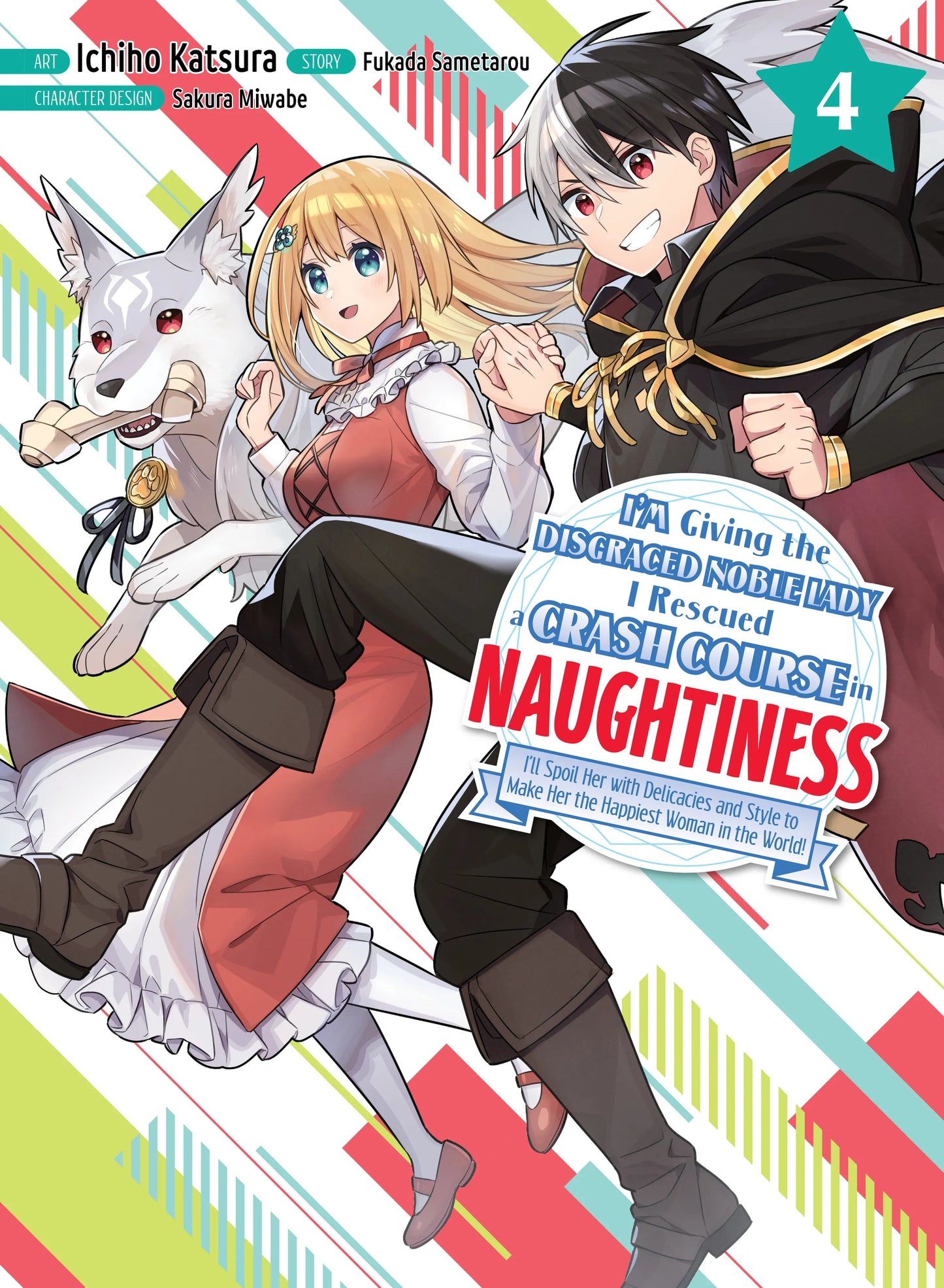 I'm Giving the Disgraced Noble Lady I Rescued a Crash Course in Naughtiness Vol. 3 English Manga Paperback book cover