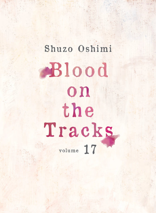 Blood on the Tracks Vol. 16 English Manga Paperback book cover