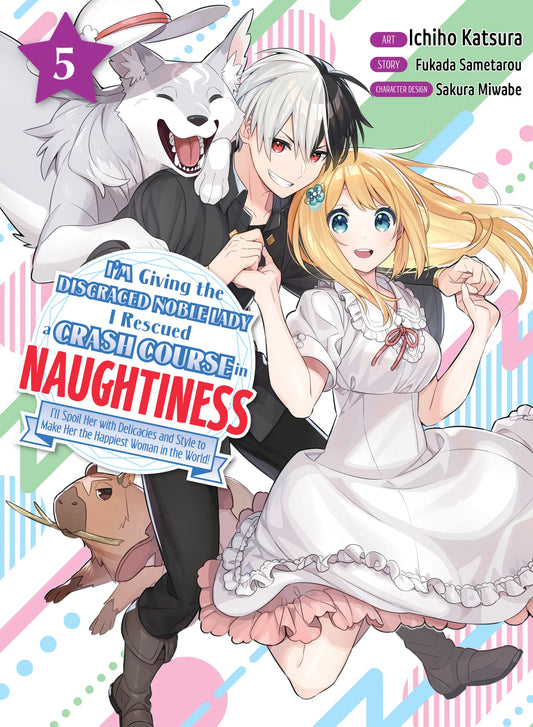 I'm Giving the Disgraced Noble Lady I Rescued a Crash Course in Naughtiness Vol. 4 English Manga Paperback book cover