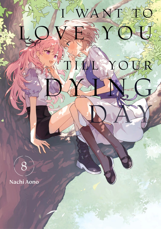 I Want to Love You Till Your Dying Day Vol. 7 English Manga Paperback book cover