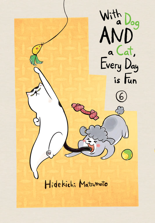 With a Dog AND a Cat, Every Day is Fun Vol. 5 English Manga Paperback book cover