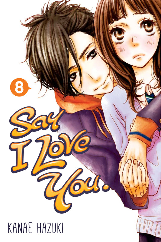 Say I Love You. Vol. 7 English Manga Paperback book cover