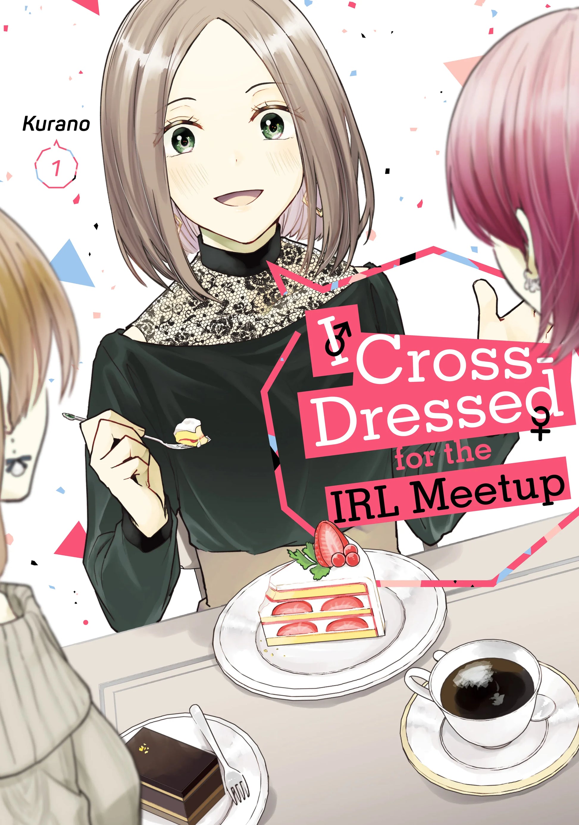 I Cross-Dressed for the IRL Meetup Vol. 1 English Manga Paperback book cover