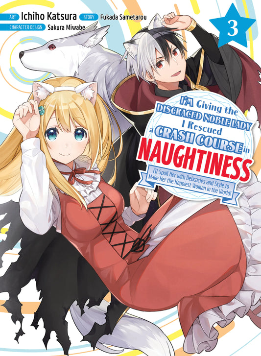 I'm Giving the Disgraced Noble Lady I Rescued a Crash Course in Naughtiness Vol. 2 English Manga Paperback book cover