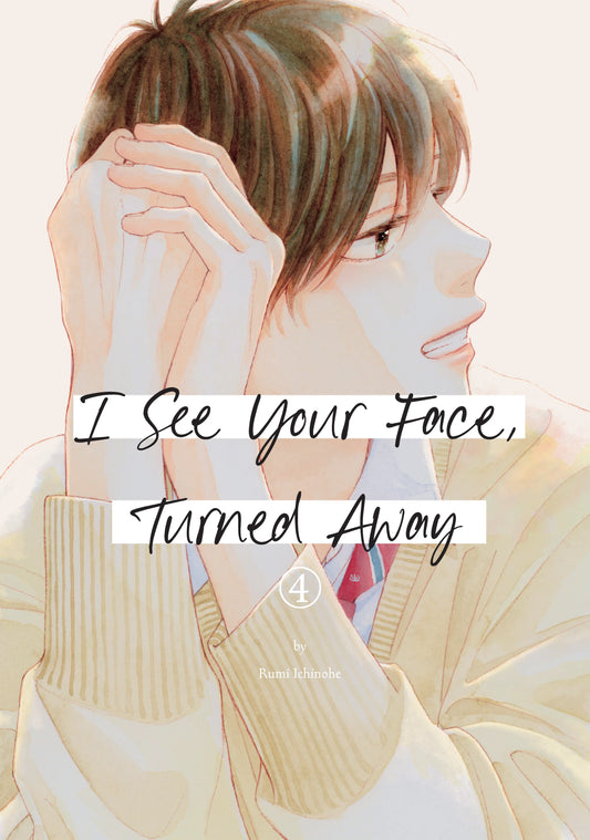 I See Your Face, Turned Away Vol. 3 English Manga Paperback book cover