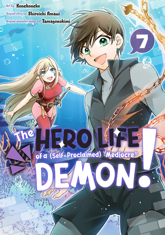 The Hero Life of a (Self-Proclaimed) "Mediocre" Demon! Vol. 6 English Manga Paperback book cover